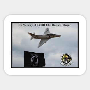 LCDR John Howard Thayer In Memory Sticker